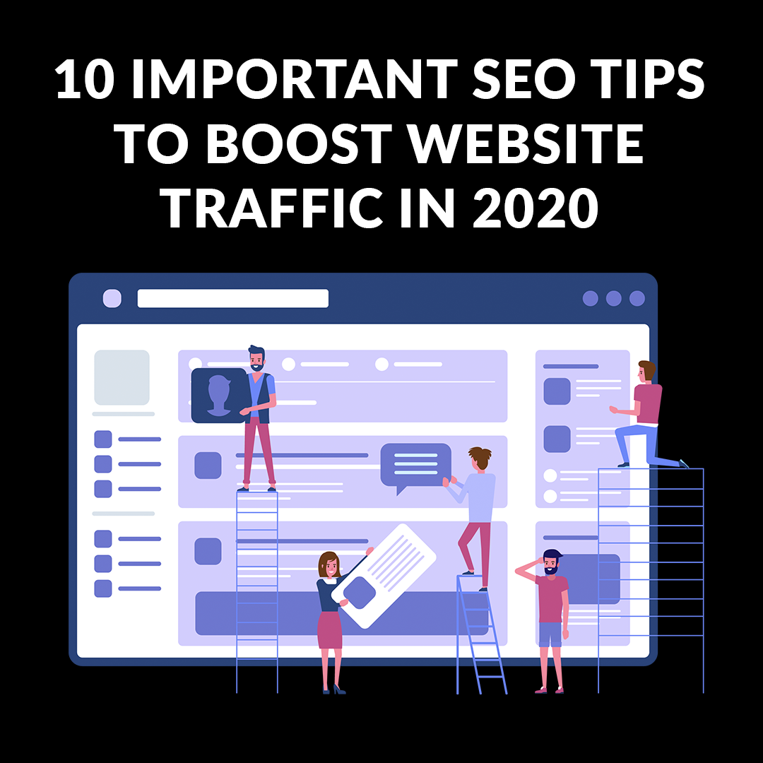 Post thumbnail image for 10 Important SEO Tips to Boost Website Traffic in 2020